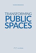 Transforming public spaces