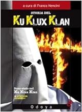Storia del Ku Klux Klan (Odoya library)