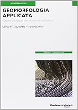 Geomorfologia applicata (Biblioteca contemporanea)