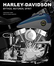 Harley-Davidson: Mythos, Motoren, Spirit