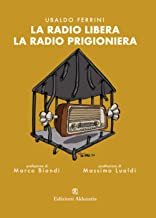 La radio libera La radio prigioniera