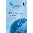 Tra economia e politica: l'internazionalizzaz... di Finmeccanica, Eni ed Enel (Studi e saggi)