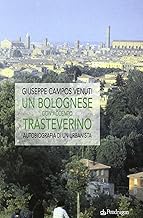 Un bolognese con accento trasteverino. Autobiografia di un urbanista (Cultura e territorio)