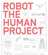 ROBOT. The Human Project Ediz. illustrata
