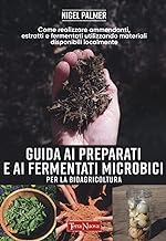 Guida ai preparati e ai fermentati microbici per la bioagricoltura