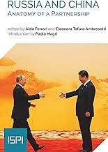 Russia and China. Anatomy of a partnership