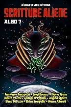 Scritture Aliene - Albo 7: A cura di Vito Introna: Vol. 7