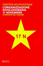 L'organizzazione rivoluzionaria 17 Novembre. 13 risposte dal carcere