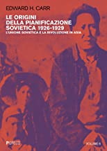 Le origini della pianificazione sovietica 1926-1929 (Vol. 6)