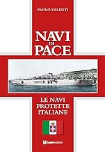 Navi di pace. Le navi protette italiane