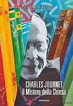 Charles Journet: il mistero della Chiesa