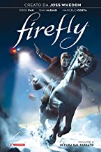 Firefly. In fuga dal passato (Vol. 3)