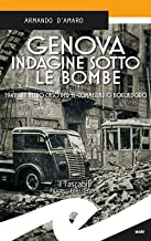 Genova. Indagine sotto le bombe