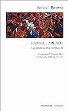 Hannah Arendt. La politica tra crisi e rivoluzione
