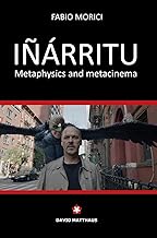 Iñárritu: Metaphysics and metacinema
