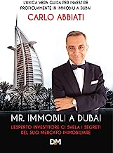Mr. immobili a Dubai. L'esperto investitore ci svela i segreti del suo mercato immobiliare. Ediz. speciale
