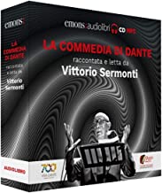 La Commedia di Dante raccontata e letta da Vittorio Sermonti letto da Vittorio Sermonti. Audiolibro. CD Audio formato MP3