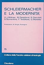 Schleiermacher e la modernit (Fac. valdese di teologia)