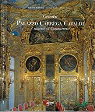 Genova. Palazzo Carrega Cataldi Camera di commercio (Arte in Italia)