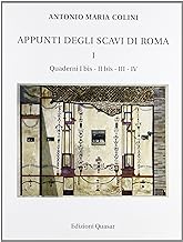 Appunti degli scavi di Roma (Vol. 1)