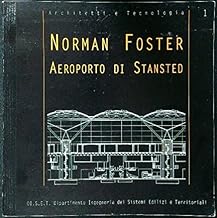 Norman Foster. Aeroporto di Stansted