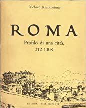 Roma profilo di una citt 312-1308 (Studi di storia dell'arte)