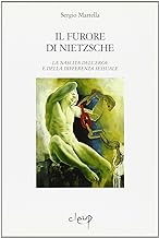 Il furore di Nietzsche. La nascita dell'eroe e della differenza sessuale (Scienze psicologiche)