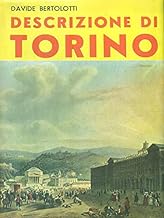 Descrizione di Torino (rist. anast. Torino, 1840)