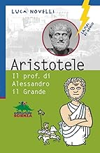Aristotele. Il prof. di Alessandro il Grande