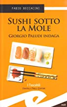 Sushi sotto la Mole (Tascabili. Noir)