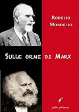Sulle orme di Marx