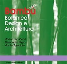 Bamb. Botanica, design e architettura. Con CD-ROM