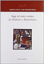 Saggi sul teatro europeo fra Medioevo e Rinascimento (Studi e ricerche)