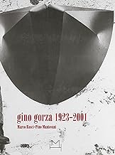Gino Gorza 1923-2001 (Cataloghi mostre)