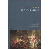 Lettere a Lucilio. Testo latino a fronte