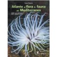 Atlante di flora & fauna del Mediterraneo (Animali)