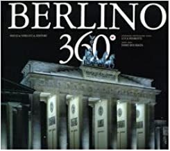 Berlino 360°. Ediz. italiana, inglese, tedesca