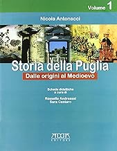 Storia della Puglia. Per la Scuola media: 1