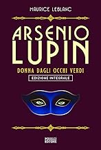 Arsenio Lupin. La donna dagli occhi verdi (Vol. 13)