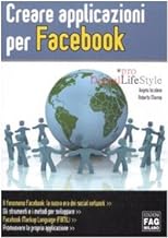 Creare applicazioni per Facebook (Pro DigitalLifeStyle)