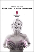 Una notte con Marilyn (Primo parallelo)
