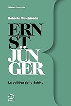 Ernst Jünger: La politica dello Spirito