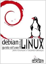 Debian GNU/LINUX. Guida all'uso (Tecnologie)