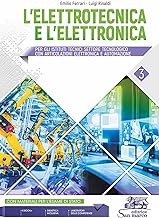 L'elettrotecnica e l'elettronica. Per gli Ist. tecnici. Con e-book. Con espansione online (Vol. 3)