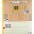 James Brown. Opera contro natura. Ediz. italiana e inglese (Arte moderna. Cataloghi)