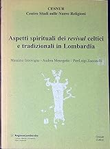 Aspetti spirituali dei revival celtici e tradizionali in Lombardia