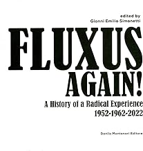 Fluxus again! A History of a Radical Experience 1
