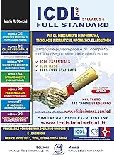 ICDL più full standard. Il manuale più semplice e più completo per il conseguimento delle certificazioni ICDL: edizione 2021 a colori: 27 x 19