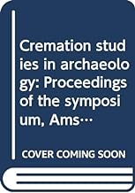 Cremation studies in archaeology