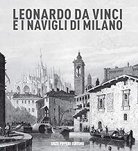Leonardo da vinci e i Navigli di Milano